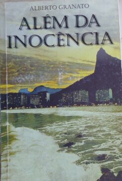 Além da Inocência - Alberto Granato