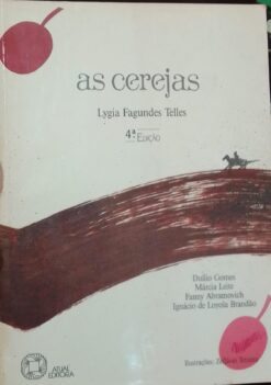 As Cerejas - Lygia Fagundes Telles 4ª ed.