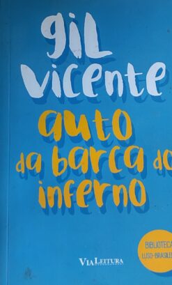 Auto Da Barca Do Inferno - Gil Vicente - Via Leitura