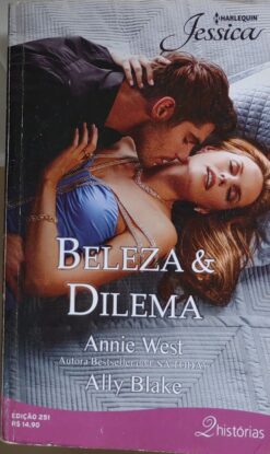 Beleza e Dilema - Annie West Harlequin Jessica 251