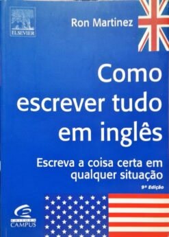 Como Escrever Tudo Em Inglês - Ron Martinez - 9ª reimp.
