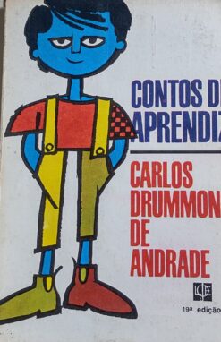 Contos de Aprendiz - Carlos Drummond de Andrade 19ª ed.