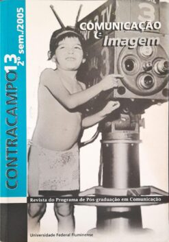 Contracampo 13 2º Sem. 2005 Comunicação e Imagem