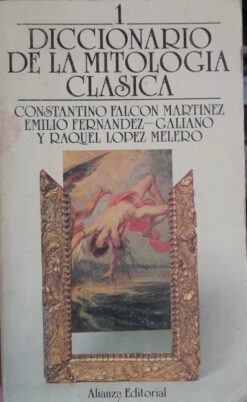Diccionario De La Mitologia Clasica 1 - Constantino Falcon Martinez