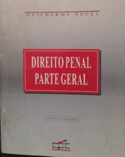 Direito Penal Parte Geral - Guilherme Nuci 1ª Parte