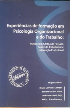 Experiências de Formação em Psicologia Organizacional e do Trabalho