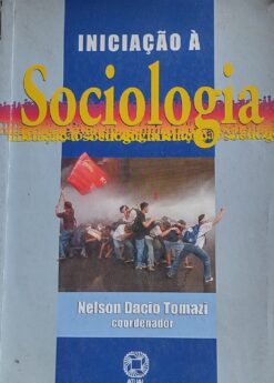 Iniciação à Sociologia - Nelson Tomazi