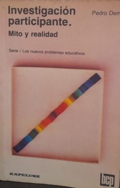 Invertigacion Participante Mito Y Realidad - Pedro Demo