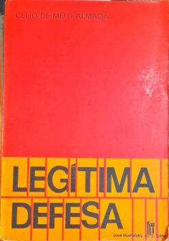 Legítima Defesa - Celio de Melo Almada 2ª tir.
