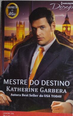 Mestre Do Destino - Katherine Garbera Harlequin Desejo 204