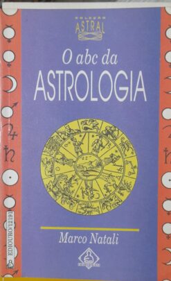O ABC Da Astrologia - Marco Natali