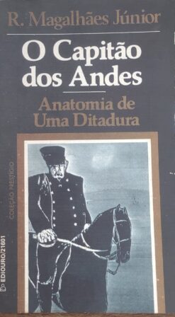 O Capitão dos Andes - R. Magalhães Júnior