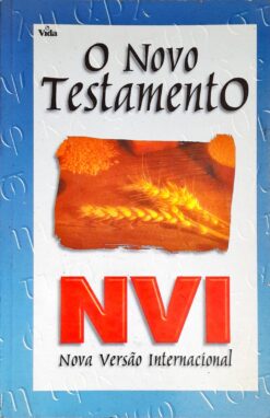 O Novo Testamento - Nova Versão Internacional