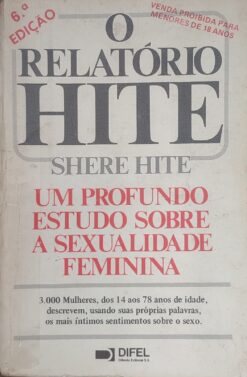 O Relatório Hite - Shere Hite 6ª ed.