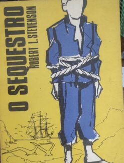 O Sequestro - Robert L. Stevenson
