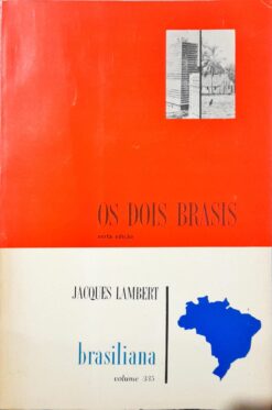 Os Dois Brasis - Jacques Lambert