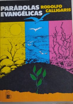 Parábolas Evangélicas - Rodolfo Calligares 5ª ed.