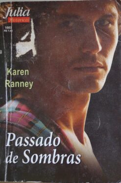 Passado de Sombras - Karen Ranney Julia 1603
