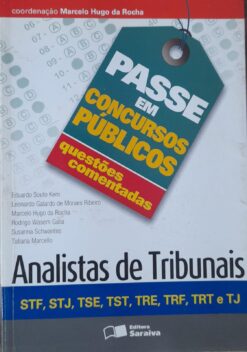 Passe em Concursos Públicos - Analistas De Tribunais - Eduardo Souto Kern