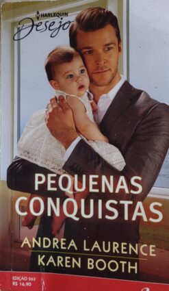 Pequenas Conquistas - Andrea Laurence Harlequin Desejo 263