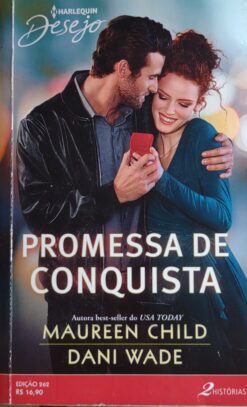 Promessa de Conquista - Maureen Child Harlequin Desejo 262