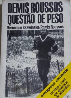 Questão de Peso - Demis Roussos - Véronique Skawinska