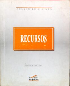 Recursos - Nelson Luiz Pinto 3ª ed.