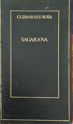 Sagarana - Guimarães Rosa Grandes da Literatura Brasileira