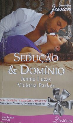 Sedução e Domínio - Jennie Lucas Harlequin Jessica 222