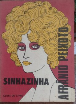 Sinhazinha - Afrânio Peixoto