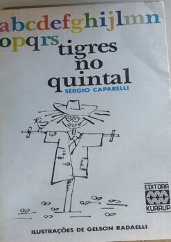 Tigres No Quintal - Sérgio Caparelli