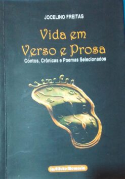 Vida em Verso e Prosa - Jocelino Freitas