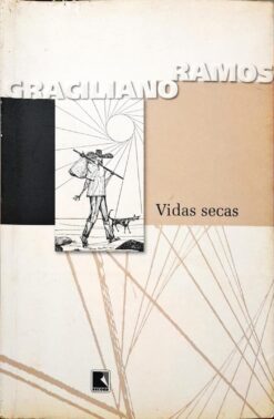 Vidas Secas - Graciliano Ramos 115ª Ed.