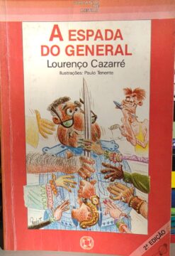 A Espada Do General - Lourenco Cazarré 2ª Ed.