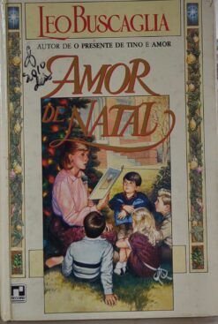 Amor De Natal - Leo Buscaglia