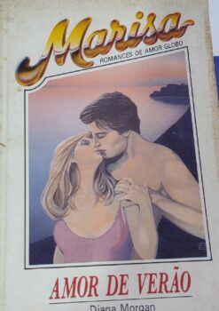 Amor de Verão - Diana Morgan - Marisa