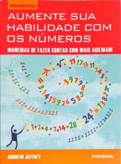 Aumente Sua Habilidade Com Os Números - Andrew Jeffrey