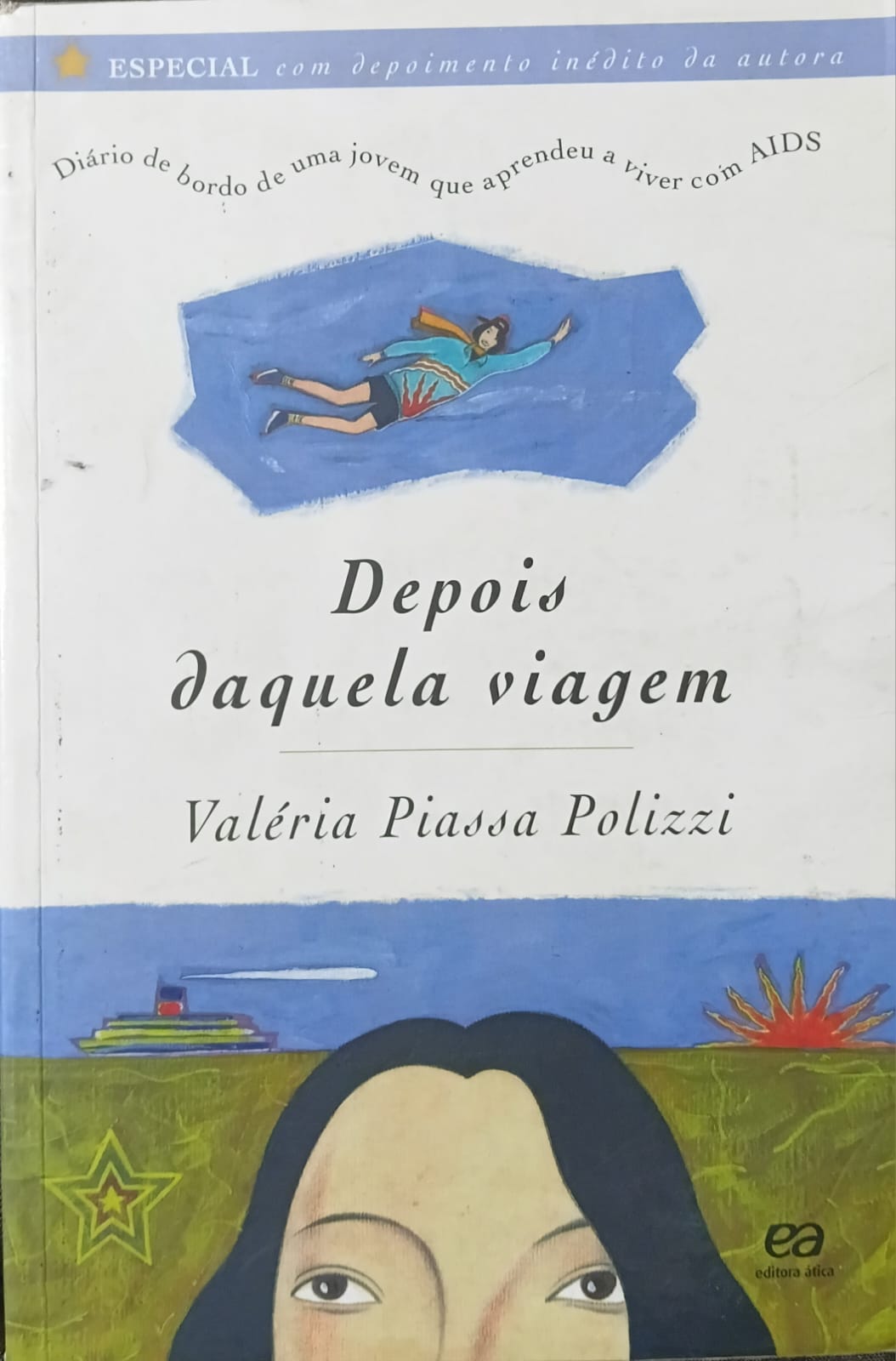 Depois Daquela Viagem - Valéria Piassa Polizzi 19ª Ed. 19ª Imp.