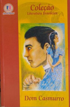 Dom Casmurro - Machado De Assis Coleção Literatura Brasileira