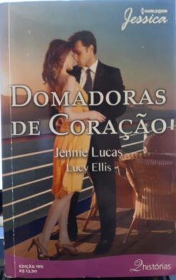 Domadores De Coração - Jennie Lucas E Lucy Ellis Harlequin Jessica