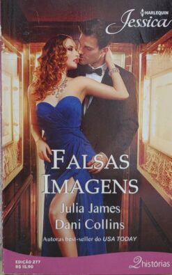 Falsas Imagens - Julia James - Dani Collins Harlequin Jessica 277