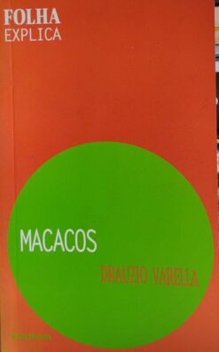 Macacos Drauzio Varella Folha Explica