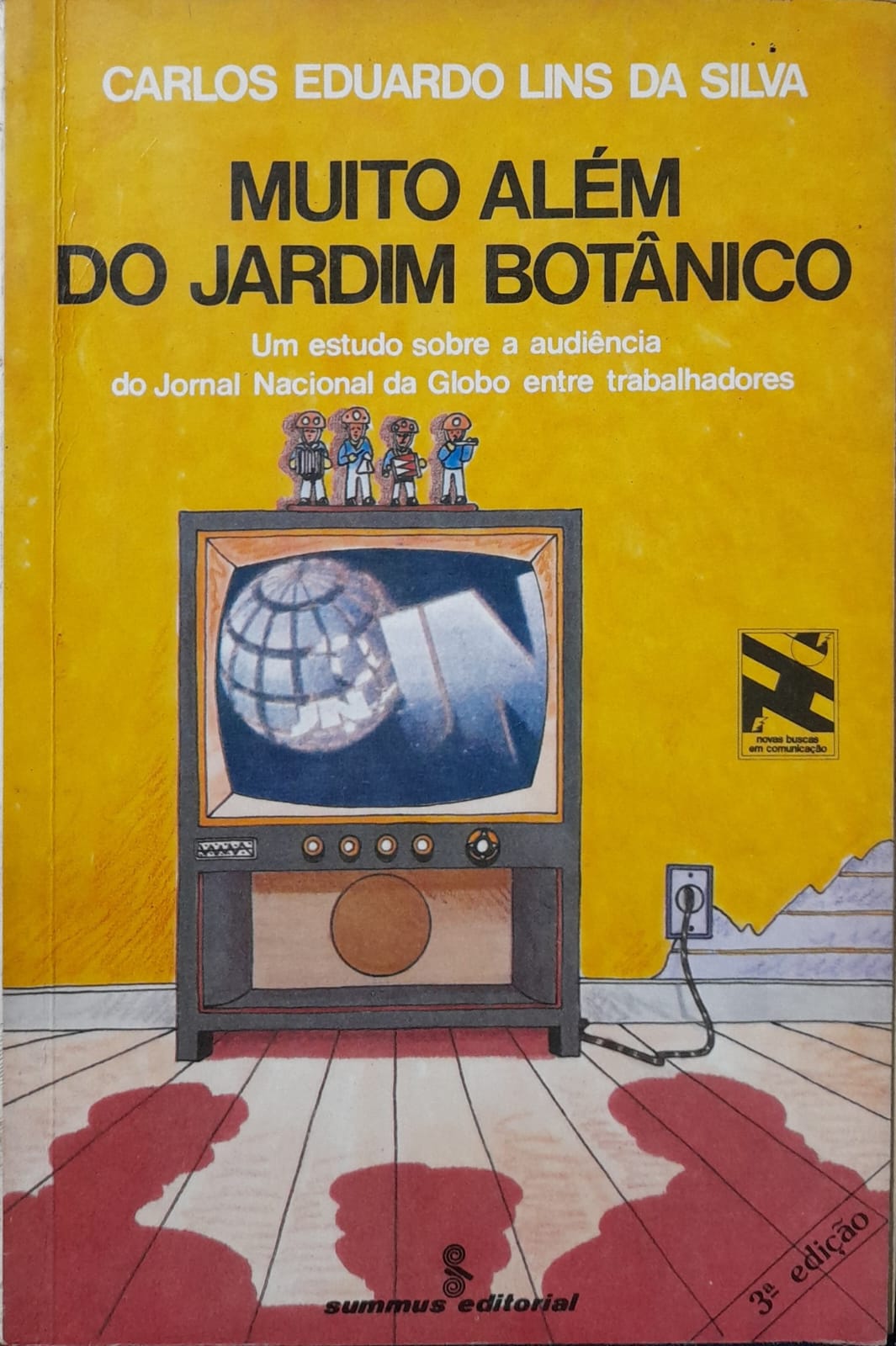 Muito Além Do Jardim Botânico - Carlos Eduardo Lins Da Silva