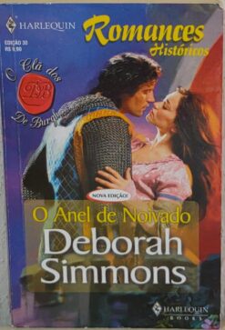 O Anel De Noivado - Deborah Simmons Harlequin Romances Históricos 30
