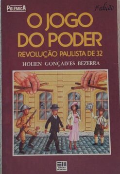 O Jogo Do Poder - Holien Gonçalves Bezerra