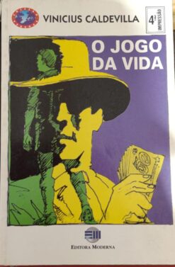 O Jogo da Vida - Vinicius Caldevilla 4ªimp.