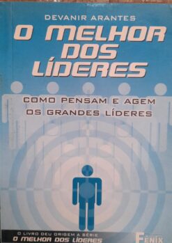 O Melhor dos Líderes - Devanir Arantes