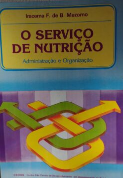 O Serviço De Nutrição - Iracema F. de B. Mezomo