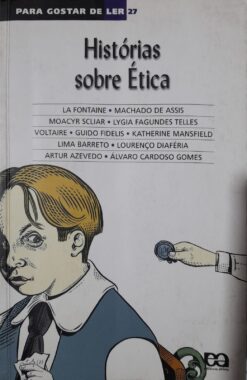 Para Gostar De Ler Histórias Sobre Ética 5ª Ed. 3ª Imp.