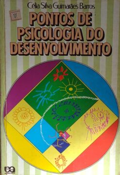 Pontos De Psicologia Do Desenvolvimento - Celia Silva Guimarães Barros
